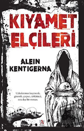 Kıyamet Elçileri - Alein Kentigerna - Panama Yayıncılık - Fiyatı - Yor