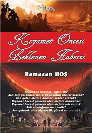 Kıyamet Öncesi Beklenen Haberci - Ramazan Hoş - Kültür Ajans Yayınları