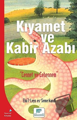 Kıyamet ve Kabir Azabı - Ebü’l-Leys es-Semerkandi - Gelenek Yayıncılık