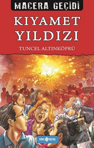 Kıyamet Yıldızı - Macera Geçidi 22 - Tuncel Altınköprü - Genç Hayat - 