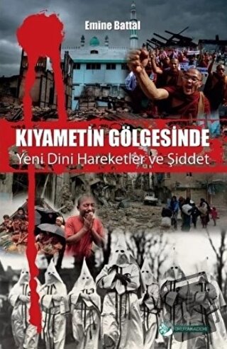 Kıyametin Gölgesinde - Emine Battal - Okur Akademi - Fiyatı - Yorumlar