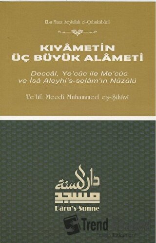 Kıyametin Üç Büyük Alameti - Mecdi Muhammed eş-Şihavi - Daru's Sunne Y