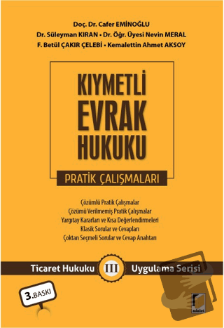 Kıymetli Evrak Hukuku Pratik Çalışmaları - Cafer Eminoğlu - Adalet Yay