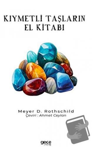 Kıymetli Taşların El Kitabı - Meyer D. Rothschild - Gece Kitaplığı - F