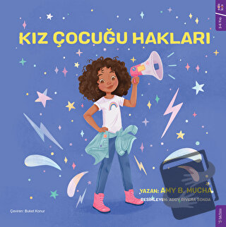 Kız Çocuğu Hakları - Amy B. Mucha - Sola Kidz - Fiyatı - Yorumları - S