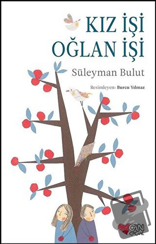 Kız İşi Oğlan İşi - Süleyman Bulut - Can Çocuk Yayınları - Fiyatı - Yo