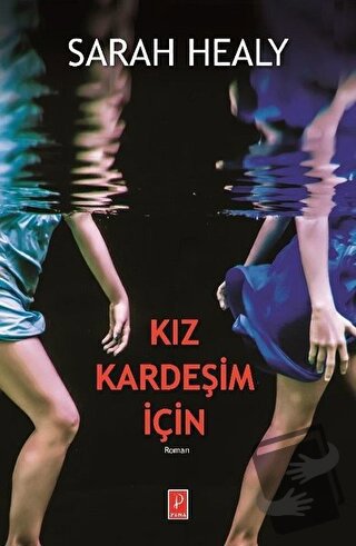 Kız Kardeşim İçin - Sarah Healy - Pena Yayınları - Fiyatı - Yorumları 