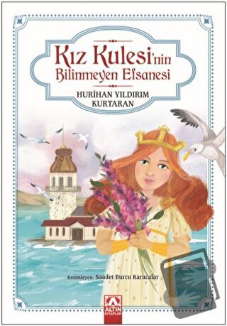 Kız Kulesi'nin Bilinmeyen Efsanesi - Hurihan Yıldırım Kurtaran - Altın