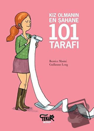 Kız Olmanın En Şahane 101 Tarafı - Beatrice Masini - Tekir Kitap - Fiy