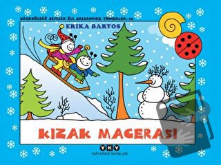 Kızak Macerası - Uğurböceği Sevecen ile Salyangoz Tomurcuk 29 - Erika 