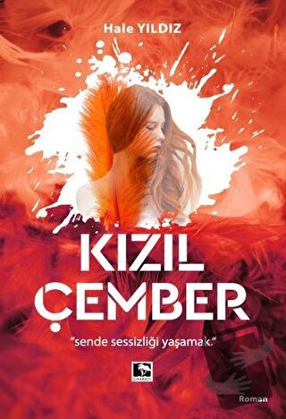 Kızıl Çember - Hale Yıldız - Çınaraltı Yayınları - Fiyatı - Yorumları 