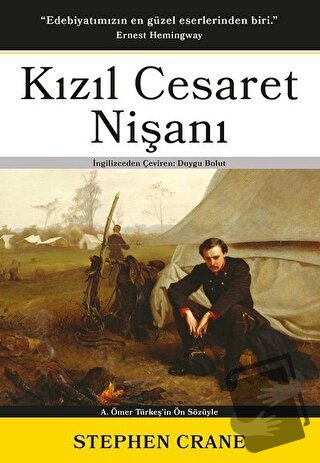 Kızıl Cesaret Nişanı - Stephen Crane - Legadema Kitap - Fiyatı - Yorum