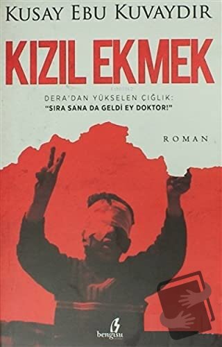 Kızıl Ekmek - Kusay Ebu Kuvaydır - Bengisu Yayınları - Fiyatı - Yoruml