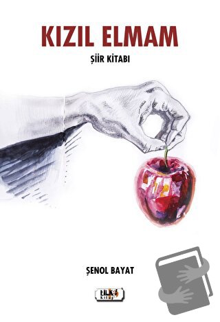 Kızıl Elmam - Şenol Bayat - Tilki Kitap - Fiyatı - Yorumları - Satın A