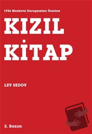 Kızıl Kitap - 1936 Moskova Duruşmaları Üzerine - Lev Sedov - Mehring Y