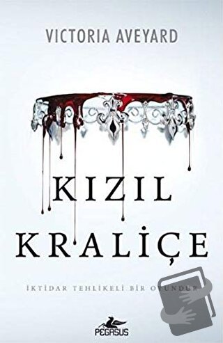 Kızıl Kraliçe (Ciltli) - Victoria Aveyard - Pegasus Yayınları - Fiyatı