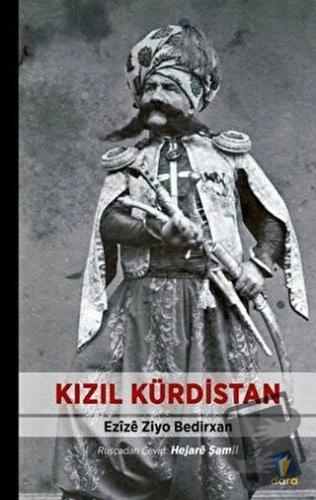 Kızıl Kürdistan - Ezize Ziyo Bedirxan - Dara Yayınları - Fiyatı - Yoru