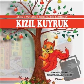 Kızıl Kuyruk - Naide Duymaz - Pina Kitap - Fiyatı - Yorumları - Satın 