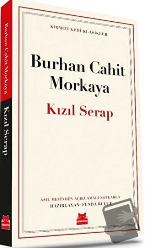 Kızıl Serap - Burhan Cahit Morkaya - Kırmızı Kedi Yayınevi - Fiyatı - 