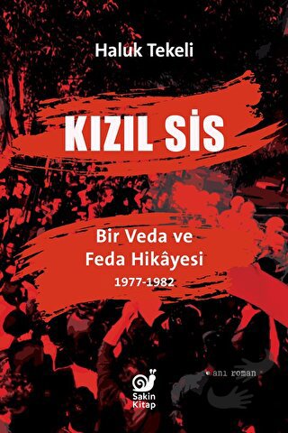 Kızıl Sis - Haluk Tekeli - Sakin Kitap - Fiyatı - Yorumları - Satın Al