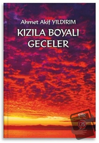 Kızıla Boyalı Geceler - Ahmet Akif Yıldırım - US Yayınları - Fiyatı - 