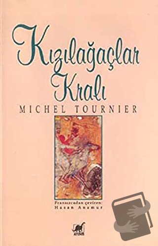 Kızılağaçlar Kralı - Michel Tournier - Ayrıntı Yayınları - Fiyatı - Yo