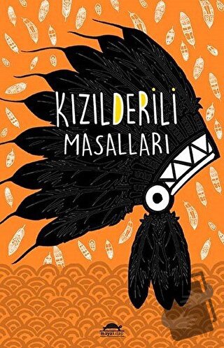 Kızılderili Masalları (Özel Ayracıyla) - Margaret Compton - Maya Kitap