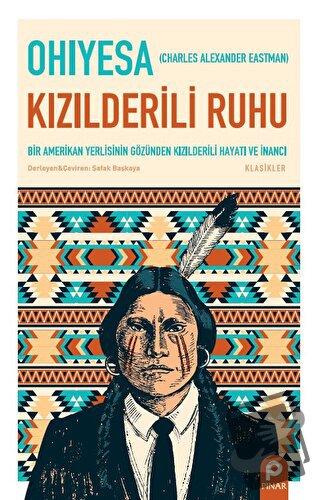 Kızılderili Ruhu - Charles Alexander Eastman - Pınar Yayınları - Fiyat