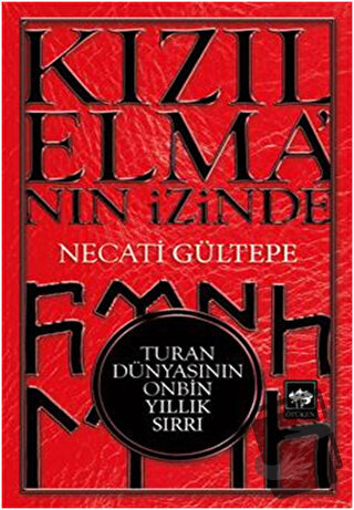 Kızılelma'nın İzinde - Necati Gültepe - Ötüken Neşriyat - Fiyatı - Yor