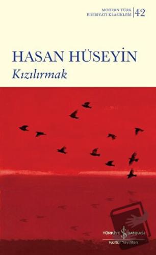 Kızılırmak (Ciltli) - Hasan Hüseyin - İş Bankası Kültür Yayınları - Fi