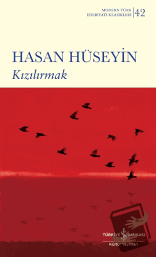 Kızılırmak - Hasan Hüseyin - İş Bankası Kültür Yayınları - Fiyatı - Yo