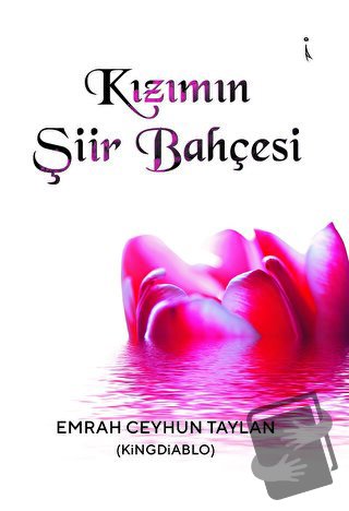 Kızımın Şiir Bahçesi - Emrah Ceyhun Taylan - İkinci Adam Yayınları - F