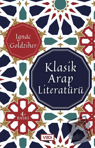 Klasik Arap Literatürü - Ignace Goldziher - Vadi Yayınları - Fiyatı - 