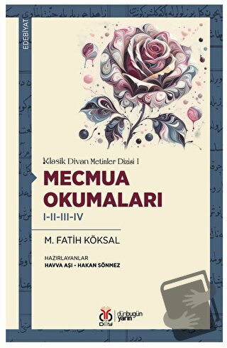 Klasik Divan Metinler Dizisi I - Mecmua Okumaları I-II-III-IV - Hakan 