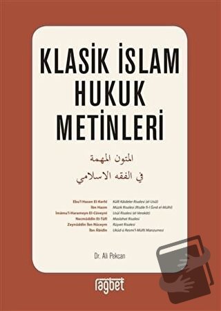 Klasik İslam Hukuk Metinleri - Ali Pekcan - Rağbet Yayınları - Fiyatı 