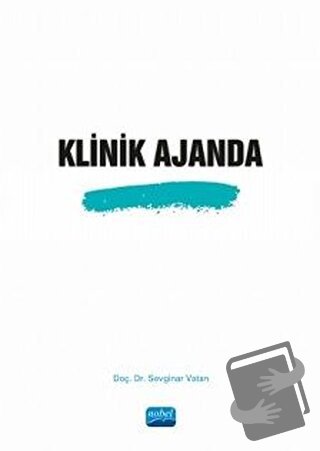 Klinik Ajanda - Sevginar Vatan - Nobel Akademik Yayıncılık - Fiyatı - 