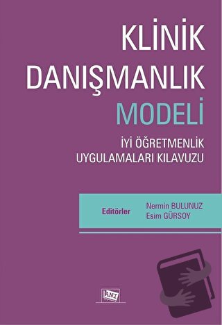 Klinik Danışmanlık Modeli - Esim Gürsoy - Anı Yayıncılık - Fiyatı - Yo