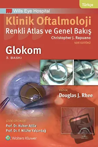 Klinik Oftalmoloji: Renkli Atlas ve Genel Bakış - Glokom - Christopher