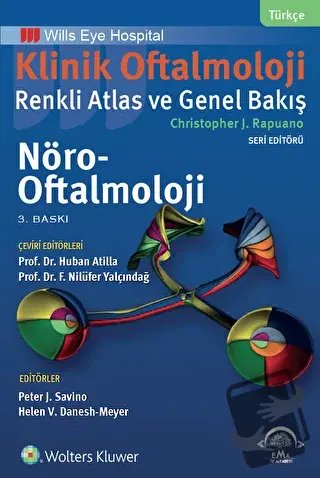 Klinik Oftalmoloji: Renkli Atlas ve Genel Bakış - Nöro-Oftalmoloji - C