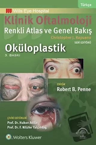 Klinik Oftalmoloji: Renkli Atlas ve Genel Bakış - Oküloplastik - Chris