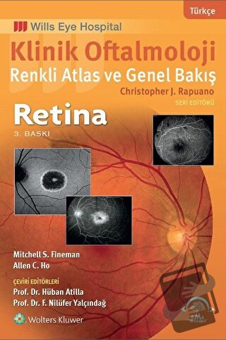 Klinik Oftalmoloji Renkli Atlas ve Genel Bakış Retina - Christopher J.