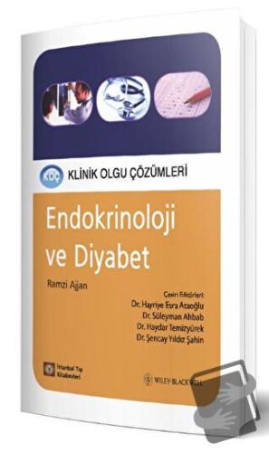 Klinik Olgu Çözümleri Endokrinoloji ve Diyabet - Ramzi Ajjan - İstanbu