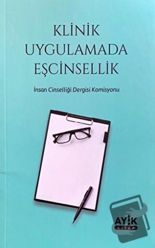 Klinik Uygulamada Eşcinsellik - Kolektif - Ayık Kitap - Fiyatı - Yorum