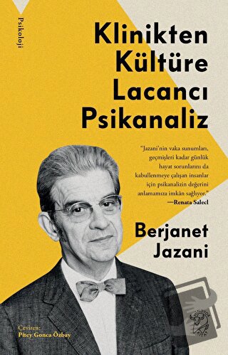 Klinikten Kültüre Lacancı Psikanaliz - Berjanet Jazani - Minotor Kitap