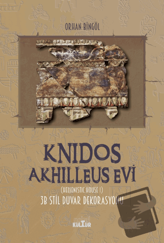 Knidos Akhilleus Evi - Orhan Bingöl - Nobel Kültür - Fiyatı - Yorumlar