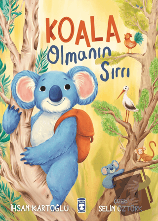 Koala Olmanın Sırrı - İhsan Kartoğlu - Timaş Çocuk - Fiyatı - Yorumlar