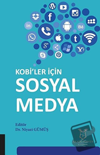 Kobi’ler İçin Sosyal Medya - Niyazi Gümüş - Akademisyen Kitabevi - Fiy