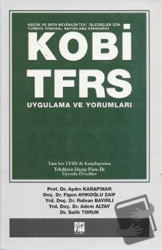 KOBİ - TFRS Uygulama ve Yorumları (Ciltli) - Adem Altay - Gazi Kitabev