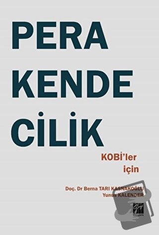 KOBİ'ler İçin Perakendecilik - Berna Tarı Kasnakoğlu - Gazi Kitabevi -