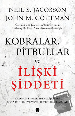 Kobralar, Pitbullar ve İlişki Şiddeti - Neil Jacobson - Görünmez Adam 